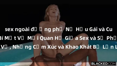 sex ngoài đường phố Nữ Hầu Gái và Cuộc Sống Của Họ: Bí Mật Về Mối Quan Hệ Giữa Sex và Sự Phục Vụ, Những Cảm Xúc và Khao Khát Bị Lẫn Lộn Trong Lĩnh Vực Này.