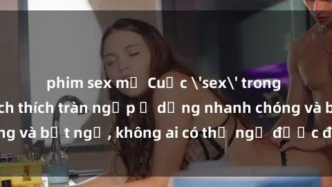 phim sex mỹ Cuộc 'sex' trong thang máy: Khi sự kích thích tràn ngập ở dạng nhanh chóng và bất ngờ, không ai có thể ngờ được điều gì sẽ xảy ra!
