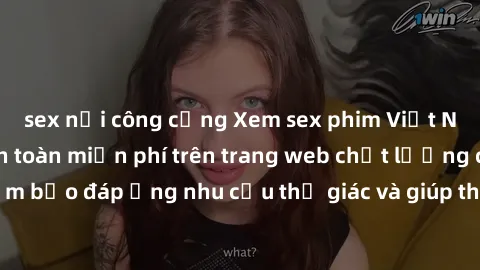 sex nơi công cộng Xem sex phim Việt Nam không che hoàn toàn miễn phí trên trang web chất lượng cao. Đảm bảo đáp ứng nhu cầu thị giác và giúp thỏa mãn mong muốn của bạn.