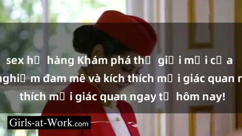 sex họ hàng Khám phá thế giới mới của sex online: trải nghiệm đam mê và kích thích mọi giác quan ngay từ hôm nay!